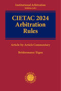 Brödermann / Etgen |  CIETAC 2024 Arbitration Rules | Buch |  Sack Fachmedien