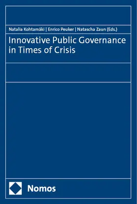 Kohtamäki / Peuker / Zaun |  Innovative Public Governance in Times of Crisis | Buch |  Sack Fachmedien