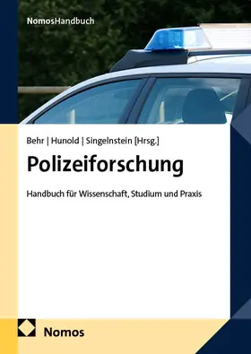 Behr / Hunold / Singelnstein |  Polizeiforschung | Buch |  Sack Fachmedien
