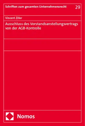 Ziller | Ausschluss des Vorstandsanstellungsvertrags von der AGB-Kontrolle | Buch | 978-3-7560-1838-3 | sack.de