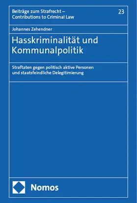 Zehendner |  Hasskriminalität und Kommunalpolitik | Buch |  Sack Fachmedien