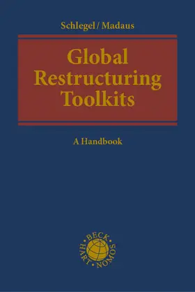 Schlegel / Madaus |  Global Restructuring Toolkits | Buch |  Sack Fachmedien