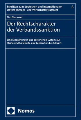 Neumann |  Der Rechtscharakter der Verbandssanktion | Buch |  Sack Fachmedien