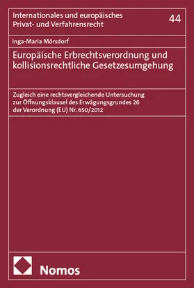 Mörsdorf | Europäische Erbrechtsverordnung und kollisionsrechtliche Gesetzesumgehung | Buch | 978-3-7560-1961-8 | www.sack.de