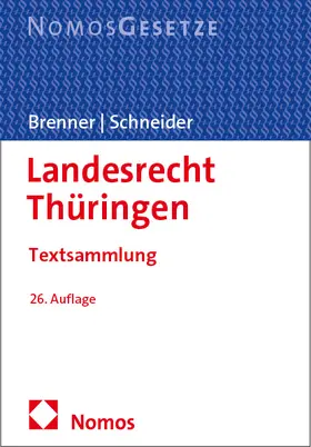 Brenner / Schneider | Landesrecht Thüringen | Buch | 978-3-7560-1972-4 | www.sack.de