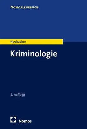 Neubacher |  Kriminologie | Buch |  Sack Fachmedien
