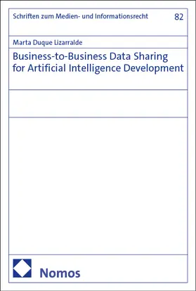 Duque Lizarralde |  Business-to-Business Data Sharing for Artificial Intelligence Development | Buch |  Sack Fachmedien