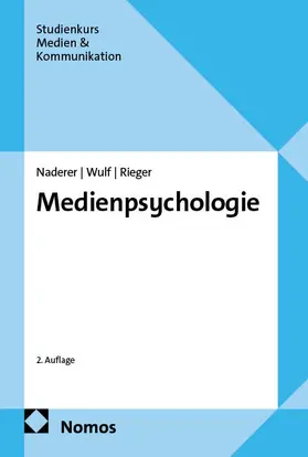 Naderer / Wulf / Rieger | Medienpsychologie | Buch | 978-3-7560-2032-4 | www.sack.de