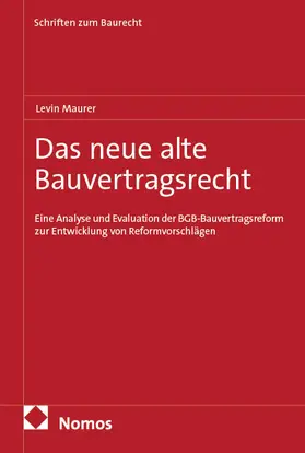 Maurer |  Das neue alte Bauvertragsrecht | Buch |  Sack Fachmedien