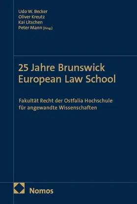 Becker / Kreutz / Litschen | 25 Jahre Brunswick European Law School | Buch | 978-3-7560-2052-2 | www.sack.de