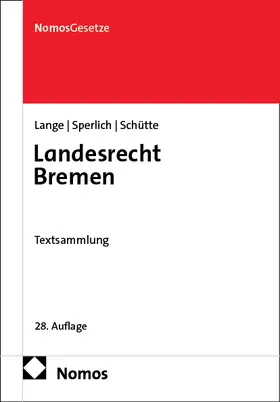 Lange / Sperlich / Schütte |  Landesrecht Bremen | Buch |  Sack Fachmedien