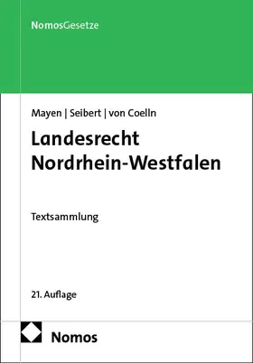 Mayen / Seibert / von Coelln |  Landesrecht Nordrhein-Westfalen | Buch |  Sack Fachmedien