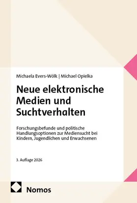 Evers-Wölk / Opielka |  Neue elektronische Medien und Suchtverhalten | Buch |  Sack Fachmedien