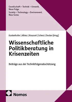 Kastenhofer / Albiez / Riousset |  Wissenschaftliche Politikberatung in Krisenzeiten | Buch |  Sack Fachmedien