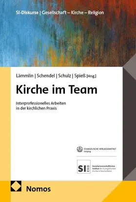 Lämmlin / Schendel / Schulz |  Kirche im Team | Buch |  Sack Fachmedien