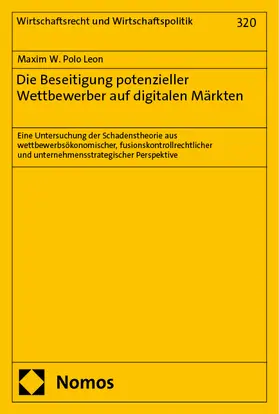Polo Leon | Die Beseitigung potenzieller Wettbewerber auf digitalen Märkten | Buch | 978-3-7560-2256-4 | sack.de