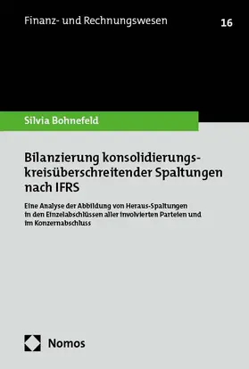 Bohnefeld | Bilanzierung konsolidierungskreisüberschreitender Spaltungen nach IFRS | Buch | 978-3-7560-2272-4 | www.sack.de