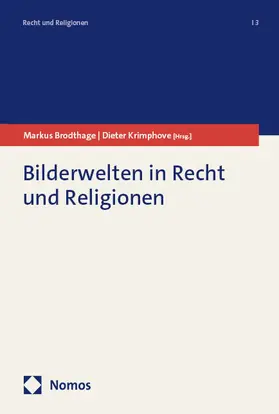 Brodthage / Krimphove |  Bilderwelten in Recht und Religionen | Buch |  Sack Fachmedien