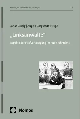 Brosig / Borgstedt | "Linksanwälte" | Buch | 978-3-7560-2296-0 | sack.de
