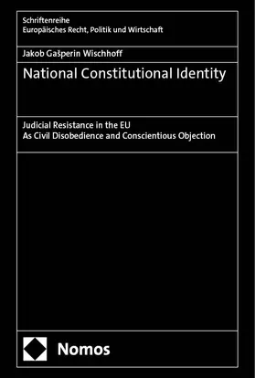 Gašperin Wischhoff |  National Constitutional Identity | Buch |  Sack Fachmedien