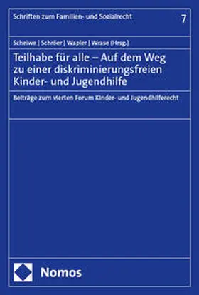 Scheiwe / Schröer / Wapler |  Teilhabe für alle - Auf dem Weg zu einer diskriminierungsfreien Kinder- und Jugendhilfe | Buch |  Sack Fachmedien