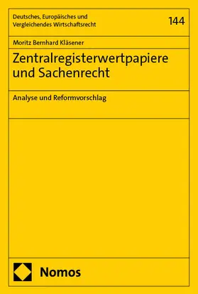 Kläsener |  Zentralregisterwertpapiere und Sachenrecht | Buch |  Sack Fachmedien