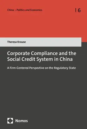 Krause |  Corporate Compliance and the Social Credit System in China | Buch |  Sack Fachmedien