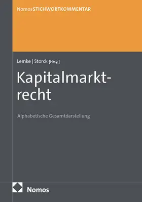 Lemke / Storck |  StichwortKommentar Kapitalmarktrecht | Buch |  Sack Fachmedien