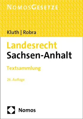 Kluth / Robra | Landesrecht Sachsen-Anhalt | Buch | 978-3-7560-2466-7 | sack.de