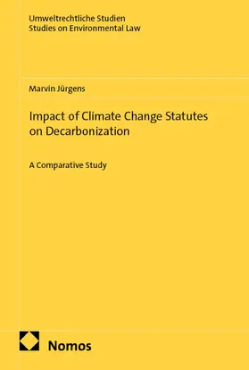 Jürgens |  Impact of Climate Change Statutes on Decarbonization | Buch |  Sack Fachmedien