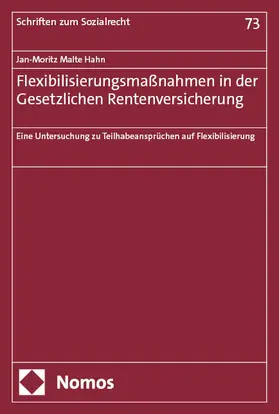 Hahn | Flexibilisierungsmaßnahmen in der Gesetzlichen Rentenversicherung | Buch | 978-3-7560-2973-0 | www.sack.de