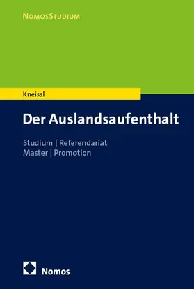 Kneissl |  Der Auslandsaufenthalt | Buch |  Sack Fachmedien