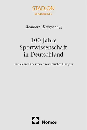 Reinhart / Krüger |  100 Jahre Sportwissenschaft in Deutschland | Buch |  Sack Fachmedien