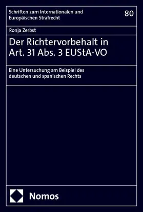 Zerbst |  Der Richtervorbehalt in Art. 31 Abs. 3 EUStA-VO | Buch |  Sack Fachmedien