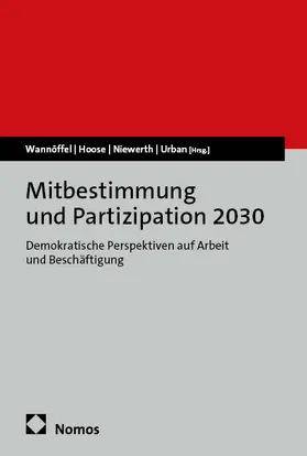 Wannöffel / Niewerth / Hoose |  Mitbestimmung und Partizipation 2030 | Buch |  Sack Fachmedien