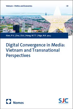 Kien / Duc / Hang |  Digital Convergence in Media: Vietnam and Transnational Perspectives | Buch |  Sack Fachmedien