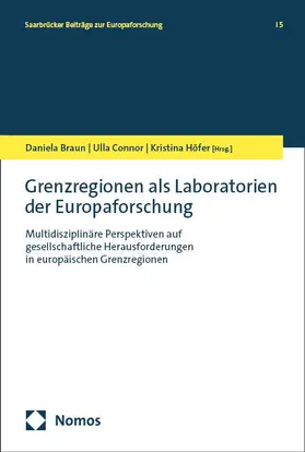 Braun / Connor / Höfer |  Grenzregionen als Laboratorien der Europaforschung | Buch |  Sack Fachmedien