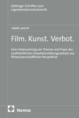 Larisch |  Film. Kunst. Verbot. | Buch |  Sack Fachmedien