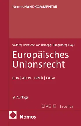Vedder / Heintschel von Heinegg / Bungenberg |  Europäisches Unionsrecht | Buch |  Sack Fachmedien