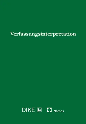 Ehrenzeller |  Verfassungsinterpretation | Buch |  Sack Fachmedien