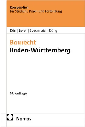 Dürr / Leven / Speckmaier | Baurecht Baden-Württemberg | Buch | 978-3-7560-3265-5 | www.sack.de