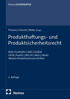 Piovano / Schucht / Wiebe |  Produkthaftungs- und Produktsicherheitsrecht | Buch |  Sack Fachmedien