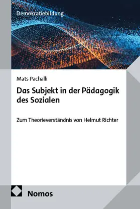 Pachalli |  Das Subjekt in der Pädagogik des Sozialen | Buch |  Sack Fachmedien