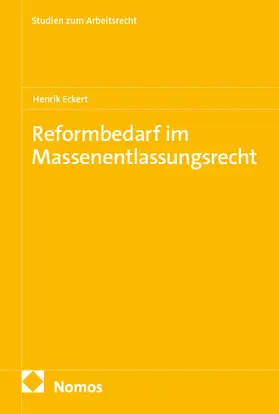 Eckert |  Reformbedarf im Massenentlassungsrecht | Buch |  Sack Fachmedien