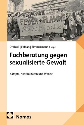 Drohsel / Fobian / Zimmermann |  Fachberatung gegen sexualisierte Gewalt | Buch |  Sack Fachmedien