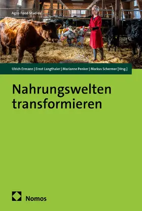 Ermann / Langthaler / Penker |  Nahrungswelten transformieren | Buch |  Sack Fachmedien
