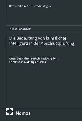 Banaschek |  Die Bedeutung von künstlicher Intelligenz in der Abschlussprüfung | Buch |  Sack Fachmedien