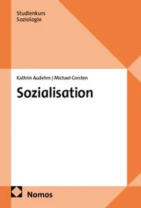 Audehm / Corsten |  Sozialisation | Buch |  Sack Fachmedien