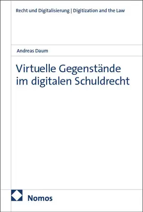 Daum |  Virtuelle Gegenstände im digitalen Schuldrecht | Buch |  Sack Fachmedien