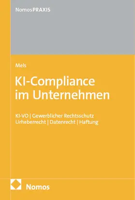 Mels |  KI-Compliance im Unternehmen | Buch |  Sack Fachmedien